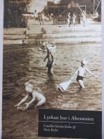 Lyckan bor i Abessinien