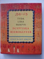 Tyda, l&auml;sa, skriva egyptiska hieroglyfer