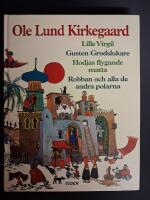 Lille Virgil - Gusten Grodslukare ; Hodjas flygande matta ; Robban och alla de andra polarna