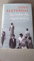 Jag &ouml;nskar dig lagom lycklig