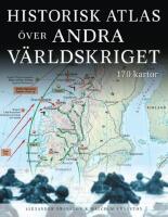 Historisk atlas &ouml;ver andra v&auml;rldskriget