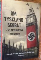 Om Tyskland segrat : 53 alternativa scenarier