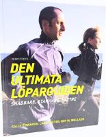 Den ultimata l&ouml;parguiden : snabbare, starkare, b&auml;ttre