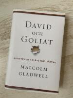 David och Goliat : konsten att sl&aring;ss mot j&auml;ttar