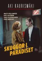 Skuggor i paradiset del 1 och del 2