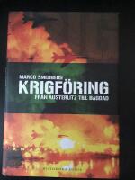Krigf&ouml;ring : fr&aring;n Austerlitz till Bagdad