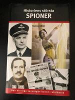 Historiens st&ouml;rsta spioner