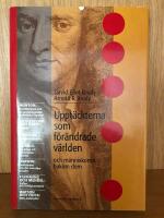 Uppt&auml;ckterna som f&ouml;r&auml;ndrade v&auml;rlden och m&auml;nniskorna bakom dem