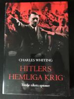 Hitlers hemliga krig : tredje rikets spioner