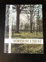 F&ouml;rtjust i Tjust : Sights and delights of Tjust