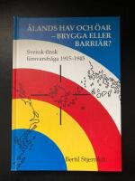 &Aring;LANDS HAV OCH &Ouml;AR -BRYGGA ELLER BARRI&Auml;R?