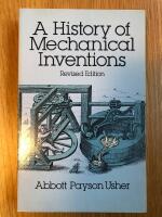 A history of mechanical inventions