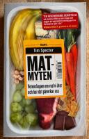 Matmyten : vetenskapen om vad vi &auml;ter och hur det p&aring;verkar oss