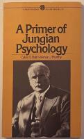A Primer of Jungian Psychology