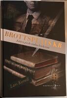 Brottsplats KB : jakten p&aring; de stulna b&ouml;ckerna (textutg&aring;va)