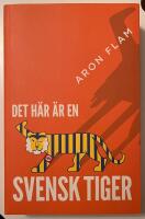 Det h&auml;r &auml;r en svensk tiger