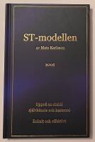 ST-modellen : uppn&aring; en stabil sj&auml;lvk&auml;nsla och harmoni