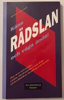 K&auml;nn r&auml;dsla och v&aring;ga &auml;nd&aring;