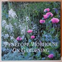 Penelope Hobhouse On Gardening