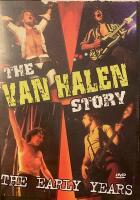 The Van Halen Story (The Early Years)