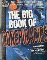 The Big Book of Conspiracies - Allegedly true tales of treachery from the information underground