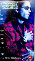 Ozzy Osbourne - Don't Blame Me (VHS)