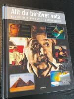 Allt du beh&ouml;ver veta : f&ouml;r att &ouml;verleva i det 21:a &aring;rhundradet
