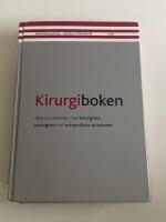 Kirurgiboken: V&aring;rd av patienter med kirurgiska, urologiska och ortopediska sjukdomar