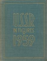U.S.S.R. In Figures For 1959