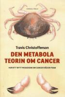 Den metabola teorin om cancer
