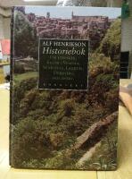 Historiebok : om etrusker, kulor i Venezia, sundstull, Ladul&aring;s, Dorothea och annat