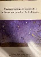 Macroeconomic policy coordinatoin in Europe and the role of the trade unions
