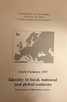 Identity in local, national and global contexts: four essays on 20th century Europe