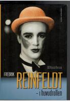 Fredrik Reinfeldt : i huvudrollen