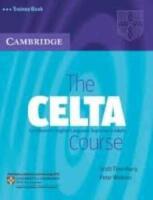 The CELTA course - certificate in English language teaching to adults : trainee book