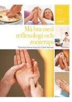 M&aring; bra med reflexologi och zonterapi