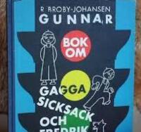 Bok om Gagga Sicksack och Fredrik