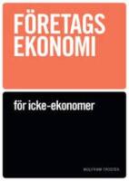 F&ouml;retagsekonomi f&ouml;r icke-ekonomer Faktabok