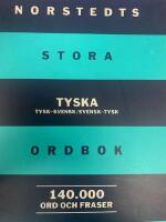Norstedts stora tyska ordbok : Tysk-svensk/Svensk-tysk 140 000 ord och fras
