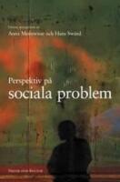 Perspektiv p&aring; sociala problem