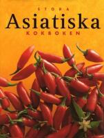 Stora Asiatiska kokboken
