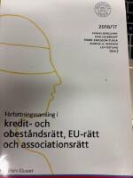 F&ouml;rfattningssamling i kredit- och obest&aring;ndsr&auml;tt, EU-r&auml;tt och associationsr&auml;tt : 2016/17