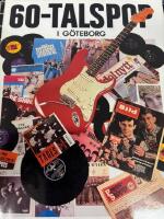 60-talspop i G&ouml;teborg : Tages, Cue och jag och du