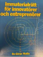 Immaterialr&auml;tt f&ouml;r innovat&ouml;rer och entrepren&ouml;rer