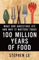 100 million years of food - what our ancestors ate and why it matters today