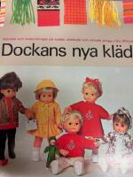 Dockans nya kl&auml;der : m&ouml;nster och beskrivningar p&aring; sydda, stickade och virkade plagg