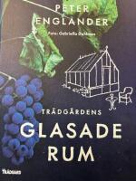 Tr&auml;dg&aring;rdens glasade rum