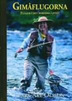 Gim&aring;flugorna - Flugor i det nordiska ljuset