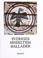 Sveriges medeltida ballader Bd 5:2 : Sk&auml;mtvisor II : Nr 234-263