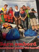 Barn ombord : familjens guide till havet